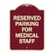 Signmission Reserved Parking for Medical Staff Heavy-Gauge Aluminum Architectural Sign, 24" x 18", BU-1824-23094 A-DES-BU-1824-23094 - alternate 1